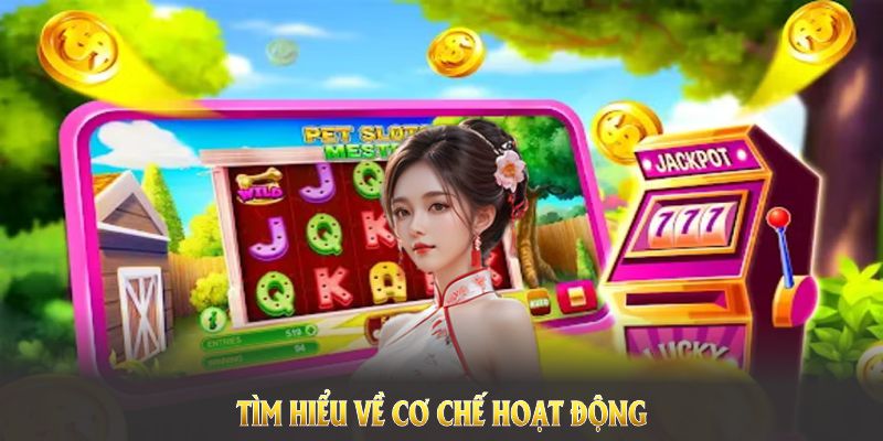 Tìm hiểu về cơ chế hoạt động của máy Slot machine là gì